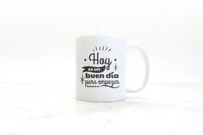 Tazón "Hoy es un buen día para empezar"