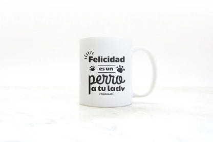 Tazón "Felicidad es un perro a tu lado"